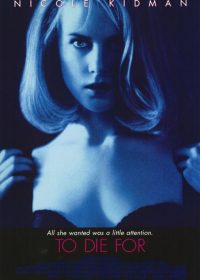 To Die For (1995) 300MB BRRip 420p Dual Audio ESubs 1