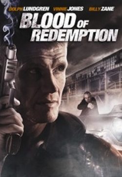 Blood of Redemption 2013 English Movie Watch Online For Free In HD 1080p