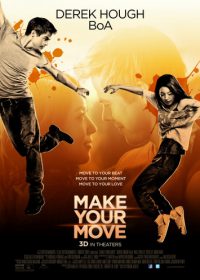 Make Your Move 2013 Watch Online