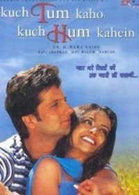 Kuch Tum Kaho Kuch Hum Kahein full movie watch online for free 5