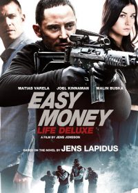 Watch Full Easy Money: Life Deluxe (2013) Watch Online For Free In HD 1080p 4