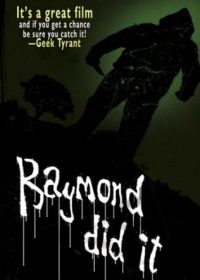 Raymond Did It (2011) Free Download In English 720p 300MB 5