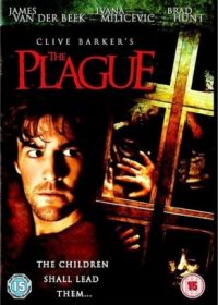 The Plague (2006) Hindi Dubbed Movie Free Download 300MB 1080p 1