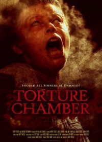 Torture Chamber 2013 Download Full English Movie 300MB 720p Free Download 1