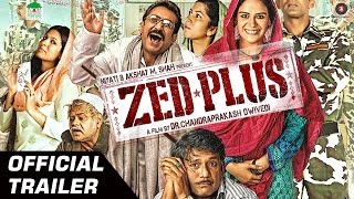 Zed Plus (2014) Hindi Movie