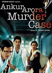 Ankur Arora Murder Case (2013) Full HD 720p 200MB Free Download