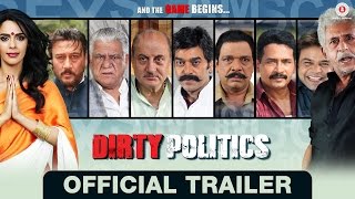 Dirty Politics (2015) Hindi Movie Official Trailer