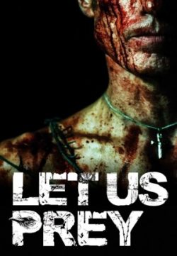 Let Us Prey (2014) English ESubs 150MB 480p Download