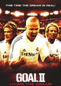 Goal II: Living the Dream (2007) 200MB Dual Audio 480p