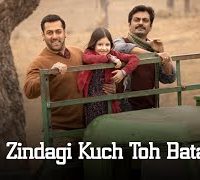 Zindagi Kuch Toh Bata – Bajrangi Bhaijaan (2015) Video 720P