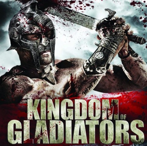 Kingdom-of-Gladiators-2011-e1456846234469