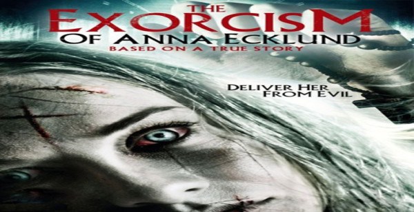 The Exorcism of Anna Ecklund (2016)