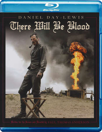 There Will Be Blood 2007