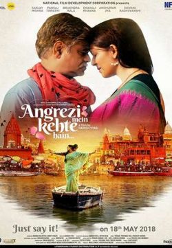 Angrezi Mein Kehte Hain 2018 Hindi 720p Pre-DVDRip 900MB