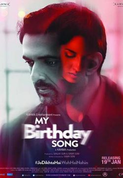 My Birthday Song 2018 Hindi 400MB HDRip 720p ESubs HEVC