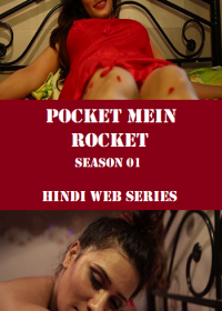 18+ Pocket Mein Rocket (2018)