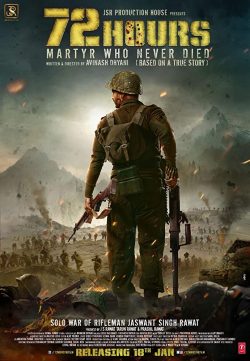 72 Hours Martyr Who Never Died 2019 Hindi 720p HDTVRip x264 1GB