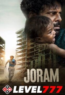 Joram 2023 HQ Hindi Full Movie Download 1080p 720p 480p