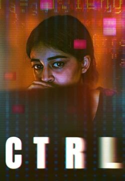 CTRL (2024) NETFLIX Hindi Full Movie WEBRip MSubs 720p 480p Download