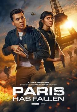 Paris Has Fallen 2024 WEB-DL Hindi Dual Audio ORG S01 Complete Download 720p