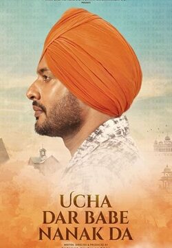 Ucha Dar Babe Nanak Da (2024) Punjabi Full Movie WEBRip ESubs 720p 480p Download