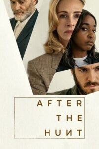 After the Hunt 2025 Full Movie Original Dual Audio Hindi English WEBRip ESubs 1080p 720p 480p Download