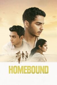 Homebound 2025 Hindi Full Movie Original WEBRip ESubs 1080p 720p 480p Download