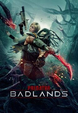 Predator – Badlands (2025) Full Movie V3 HDTC Clean Dual Audio [Hindi-English] HCSubs 1080p 720p 480p Download