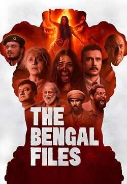 The Bengal Files (2025) Hindi Full Movie ZEE5 Original WEBRip ESubs 720p 480p Download